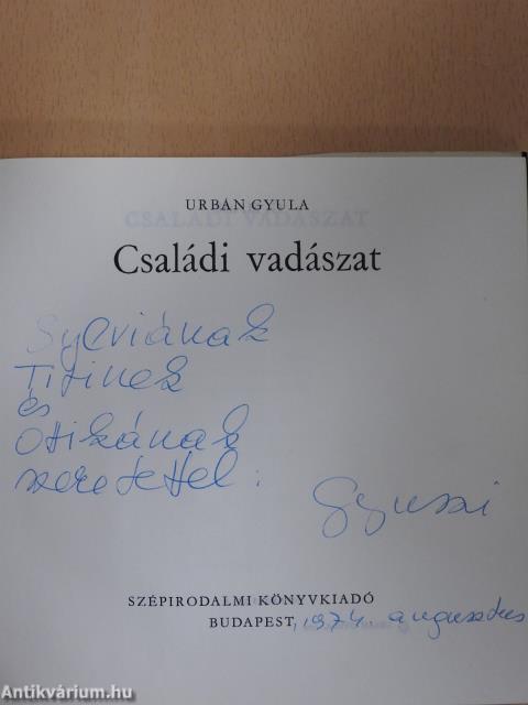 Családi vadászat (dedikált példány)