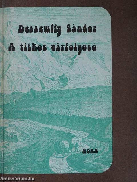 A titkos várfolyosó (dedikált példány)