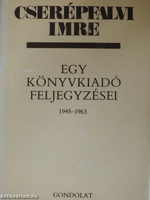 Egy könyvkiadó feljegyzései (dedikált példány)