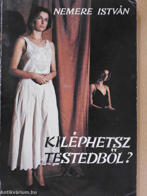 Kiléphetsz testedből? (dedikált példány)