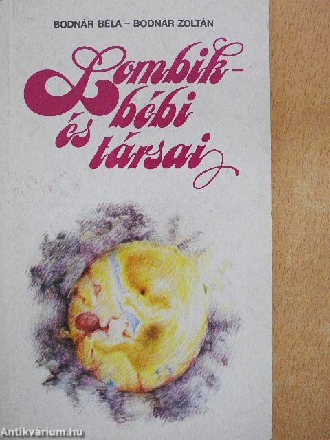 Lombikbébi és társai