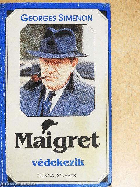 Maigret védekezik