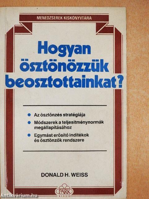 Hogyan ösztönözzük beosztottainkat?