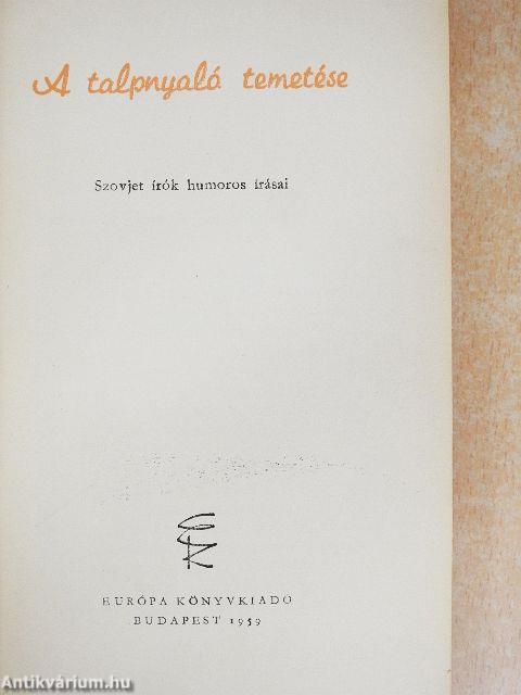 A talpnyaló temetése