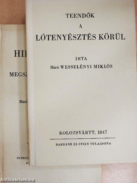 Teendők a lótenyésztés körül/A' régi hires ménesek egyike' megszünésének okairól/Utószó