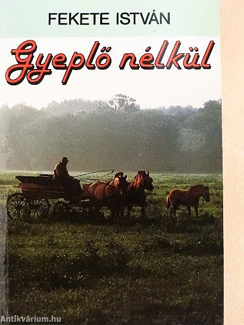 Gyeplő nélkül