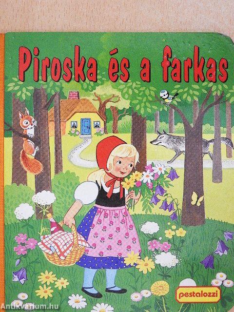 Piroska és a farkas