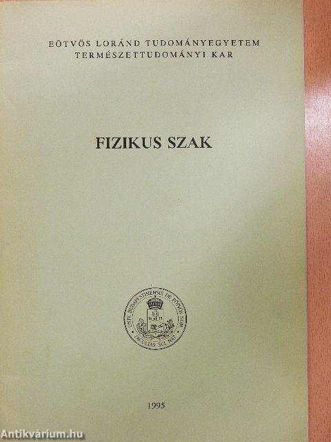 Eötvös Loránd Tudományegyetem Természettudományi Kar Fizikus szak