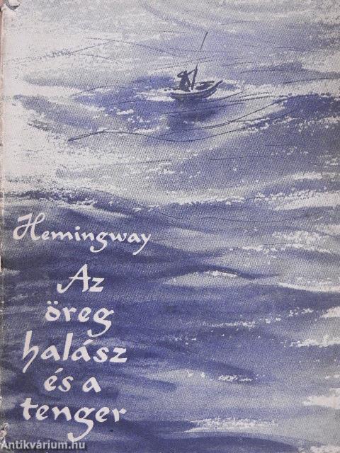 Az öreg halász és a tenger