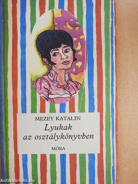 Lyukak az osztálykönyvben