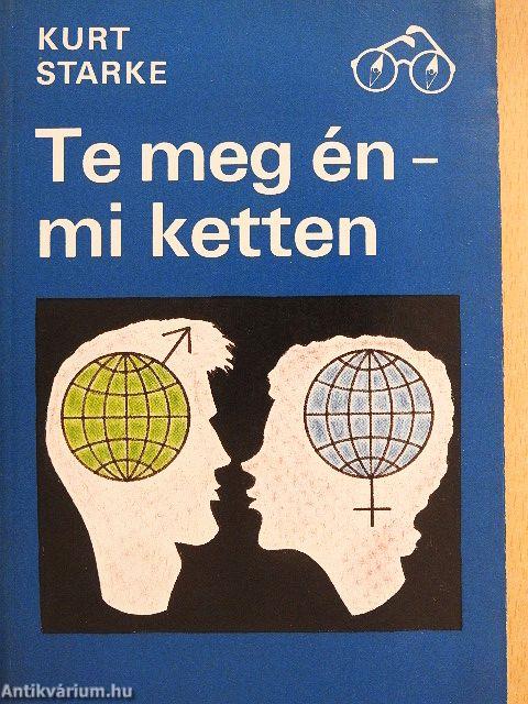 Te meg én - mi ketten