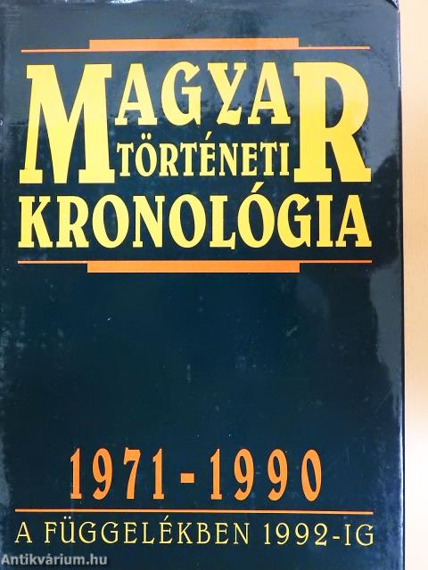 Magyar történeti kronológia 1971-1990 (dedikált példány)