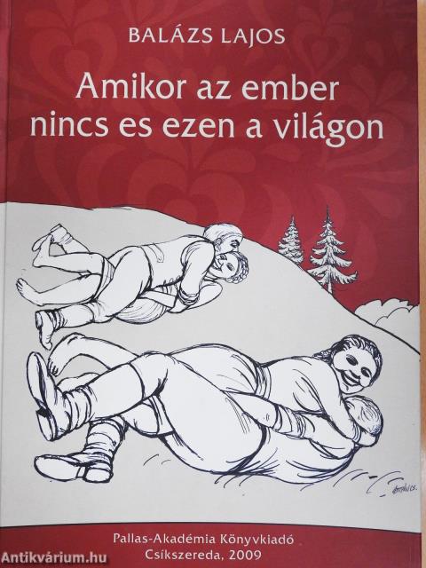 Amikor az ember nincs es ezen a világon (dedikált példány)