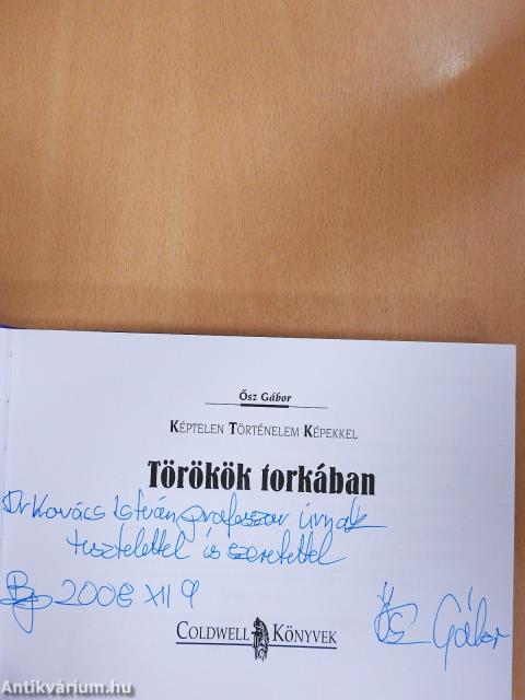 Törökök Torkában (dedikált példány)