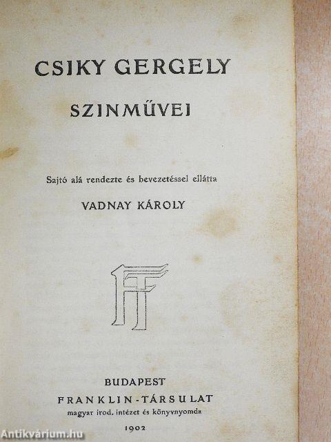 Csiky Gergely szinművei