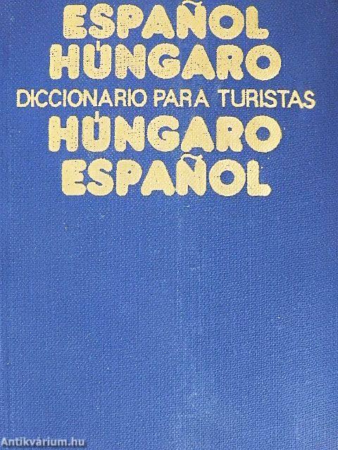 Magyar-spanyol/spanyol-magyar útiszótár