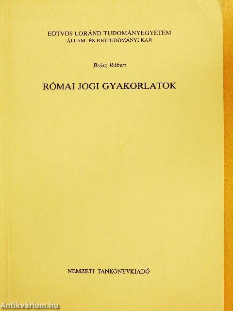 Római jogi gyakorlatok