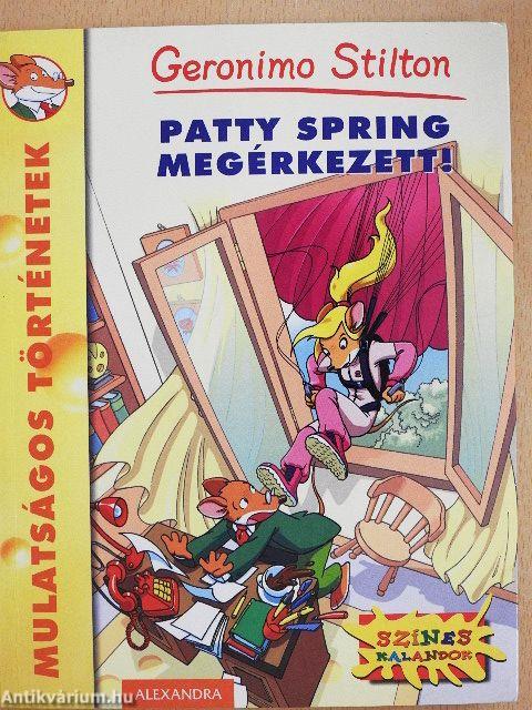 Patty Spring megérkezett!