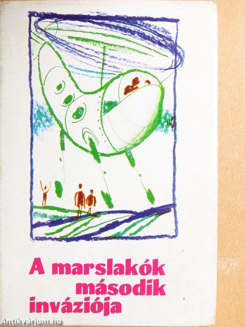 A marslakók második inváziója