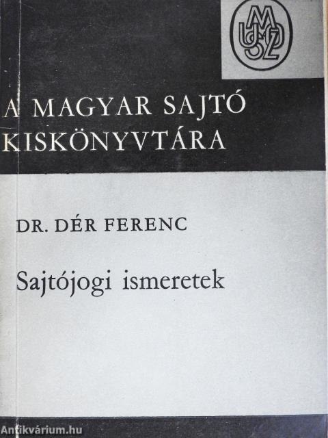 Sajtójogi ismeretek (dedikált példány)