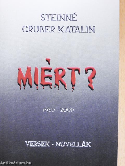 Miért? (dedikált példány)