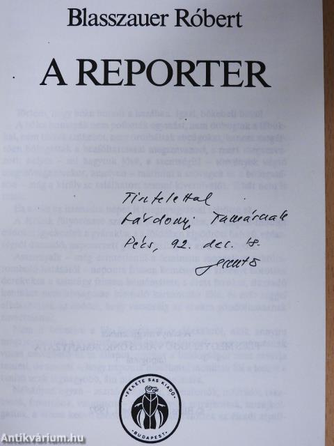 A reporter (dedikált példány)