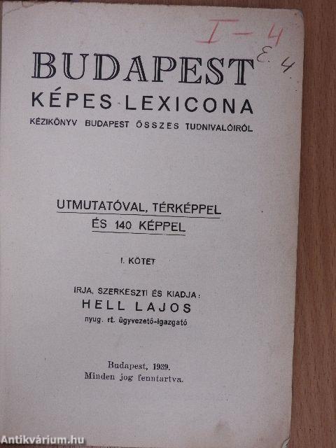 Budapest képes lexicona I.