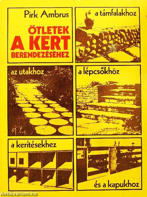 Ötletek a kert berendezéséhez