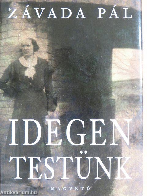Idegen testünk