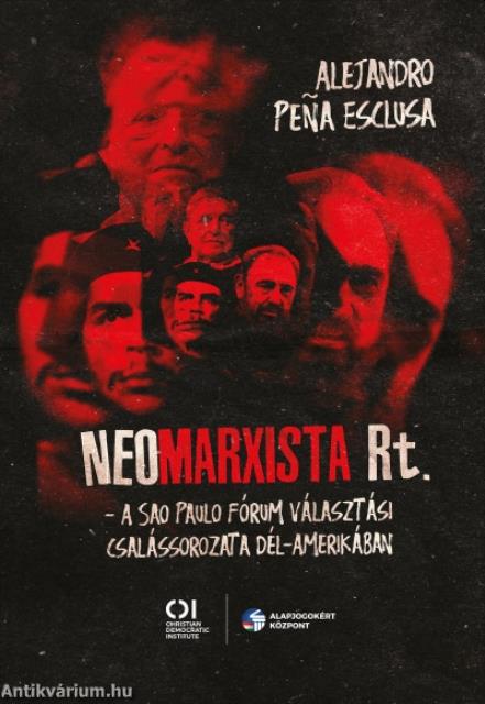 Neomarxista Rt. - A Sao Paulo Fórum választási csalássorozata Dél-Amerikában