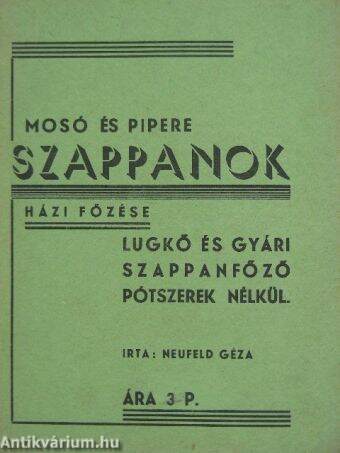 Mosó- és pipere szappanok házi főzése