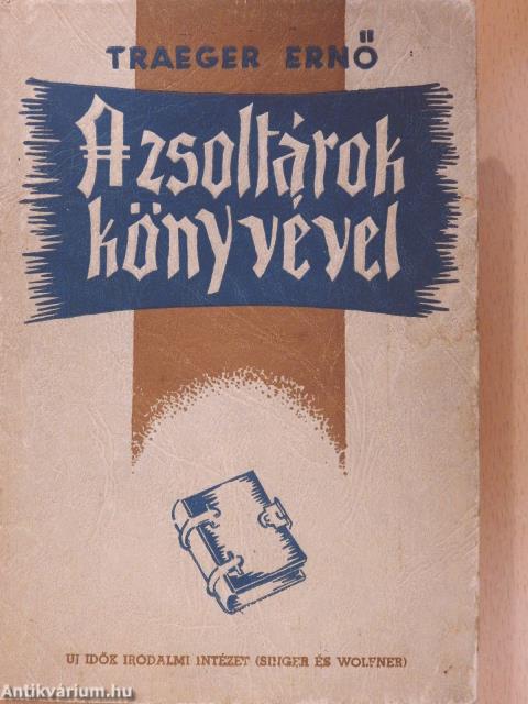 A zsoltárok könyvével (dedikált példány)