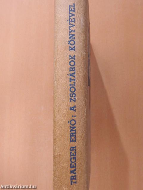 A zsoltárok könyvével (dedikált példány)