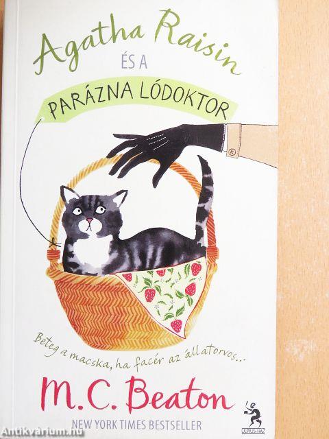 Agatha Raisin és a parázna lódoktor