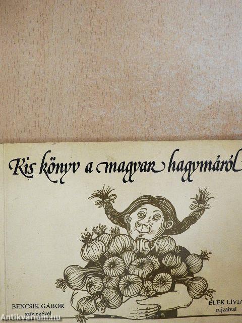 Kis könyv a magyar hagymáról