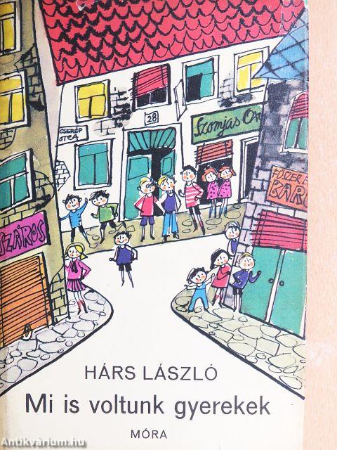 Mi is voltunk gyerekek