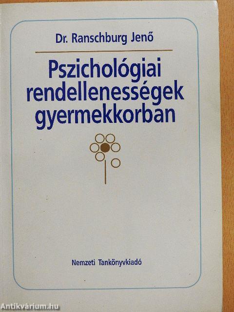 Pszichológiai rendellenességek gyermekkorban