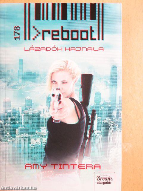 Reboot - Lázadók hajnala