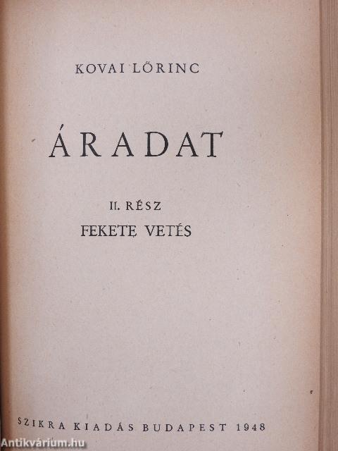 Áradat I-II.