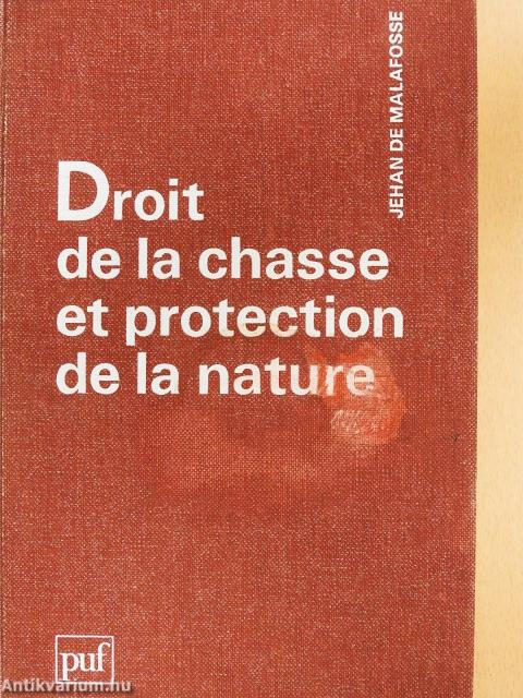 Droit de la Chasse et protection de la Nature (dedikált példány)