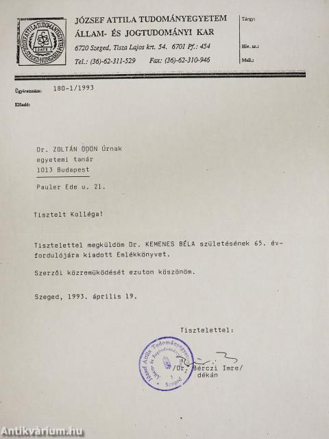 Emlékkönyv Dr. Kemenes Béla egyetemi tanár 65. születésnapjára (aláírt példány)