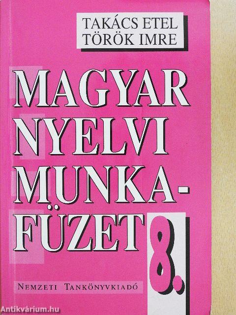 Magyar nyelvi munkafüzet 8.