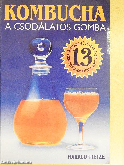 Kombucha a csodálatos gomba