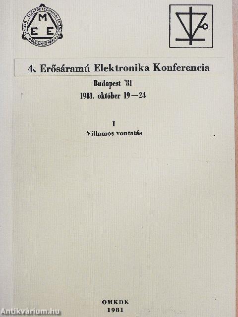 4. Erősáramú Elektronika Konferencia Budapest '81 I-IV.