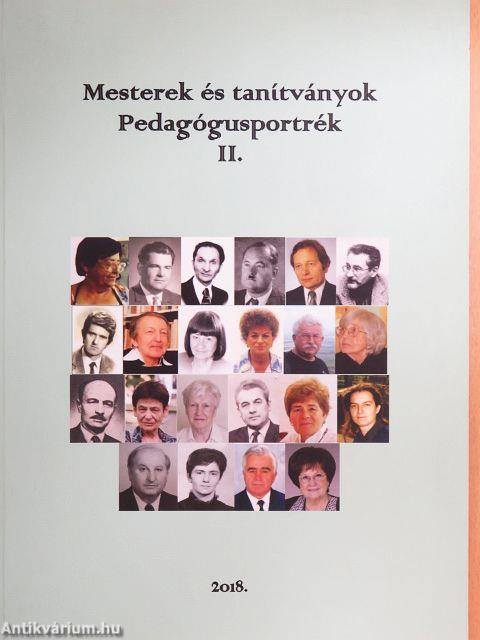 Mesterek és tanítványok - Pedagógusportrék II.