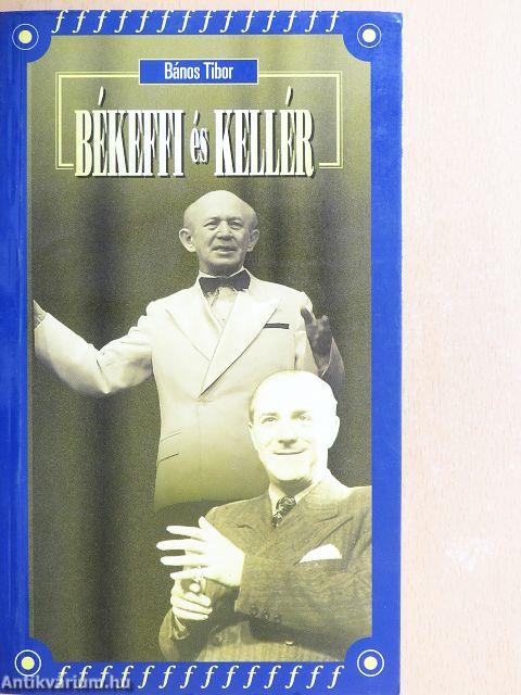 Békeffi László és Kellér Dezső