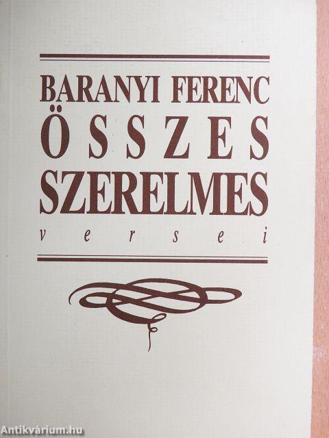 Baranyi Ferenc összes szerelmes versei