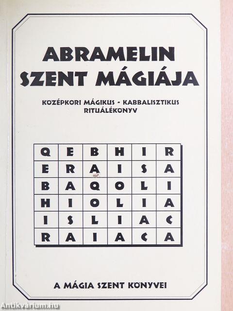 Abramelin szent mágiája