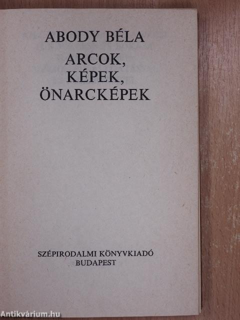 Arcok, képek, önarcképek (dedikált példány)