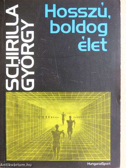 Hosszú, boldog élet
